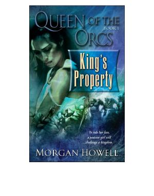 [Queen of the Orcs 01] • King's Property